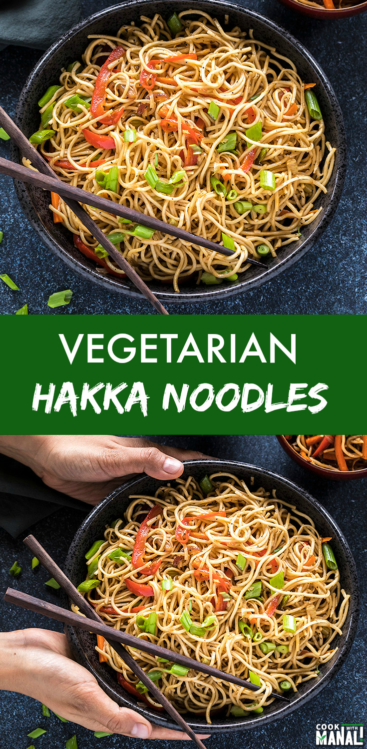 Vegetable Hakka Noodles - Cook With Manali