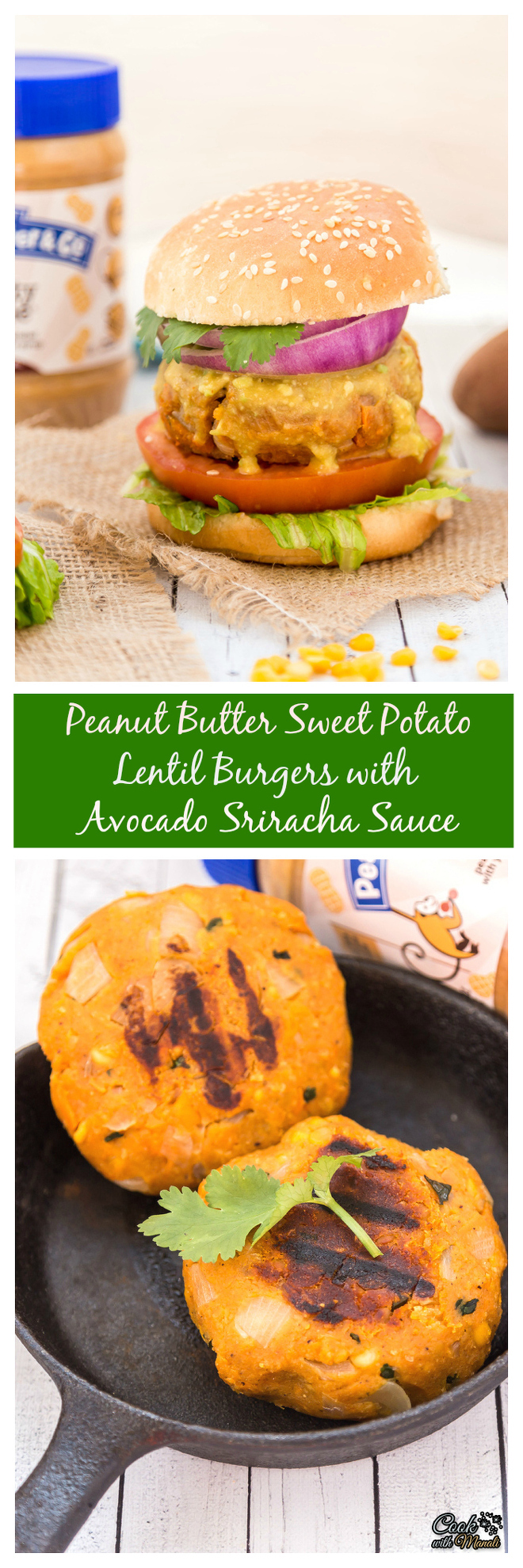 Peanut Butter Sweet Potato Lentil Burgers with Sriracha Sauce collage-nocwm