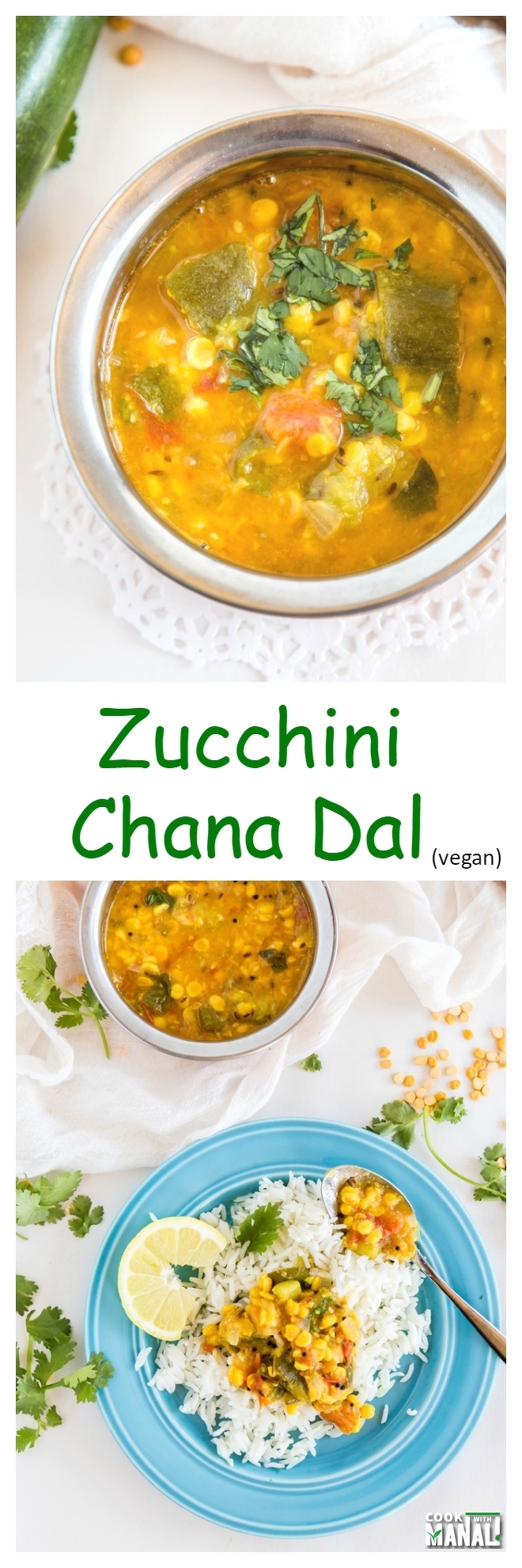 Zucchini Chana Dal Collage