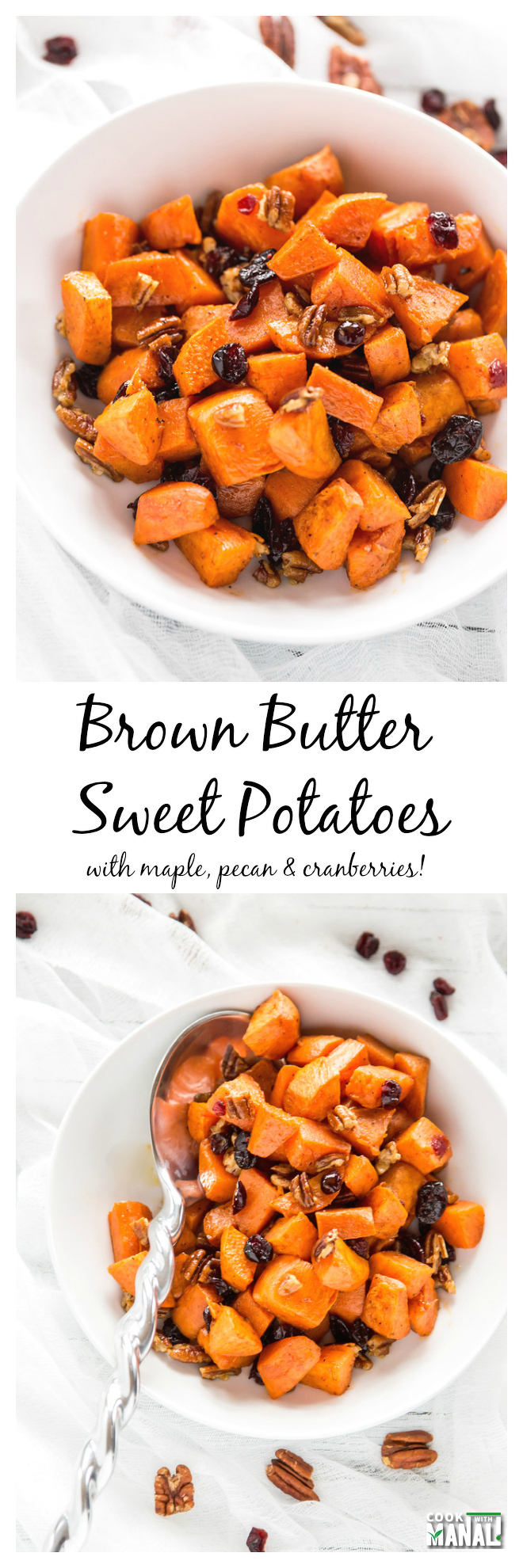 Brown Butter Sweet Potatoes with Maple Pecan & Cranberries Collage
