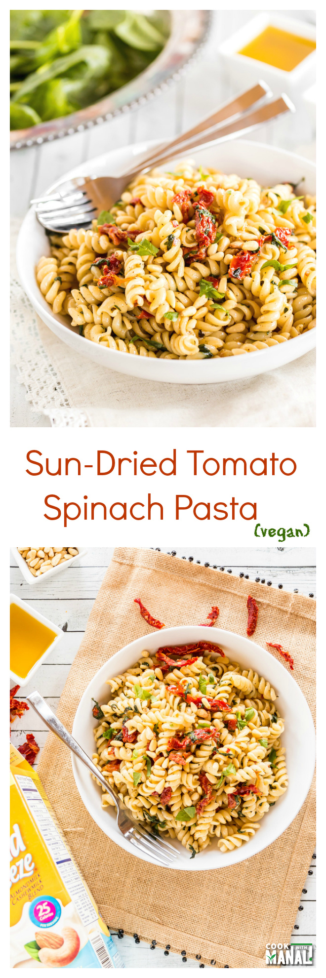 Vegan Sun-Dried Tomato Spinach Pasta Collage
