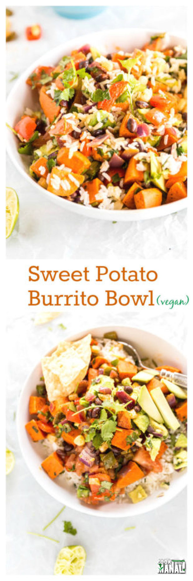 Sweet Potato Burrito Bowl - Cook With Manali