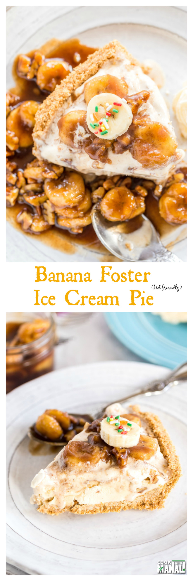 Banana Foster Ice Cream Pie Collage