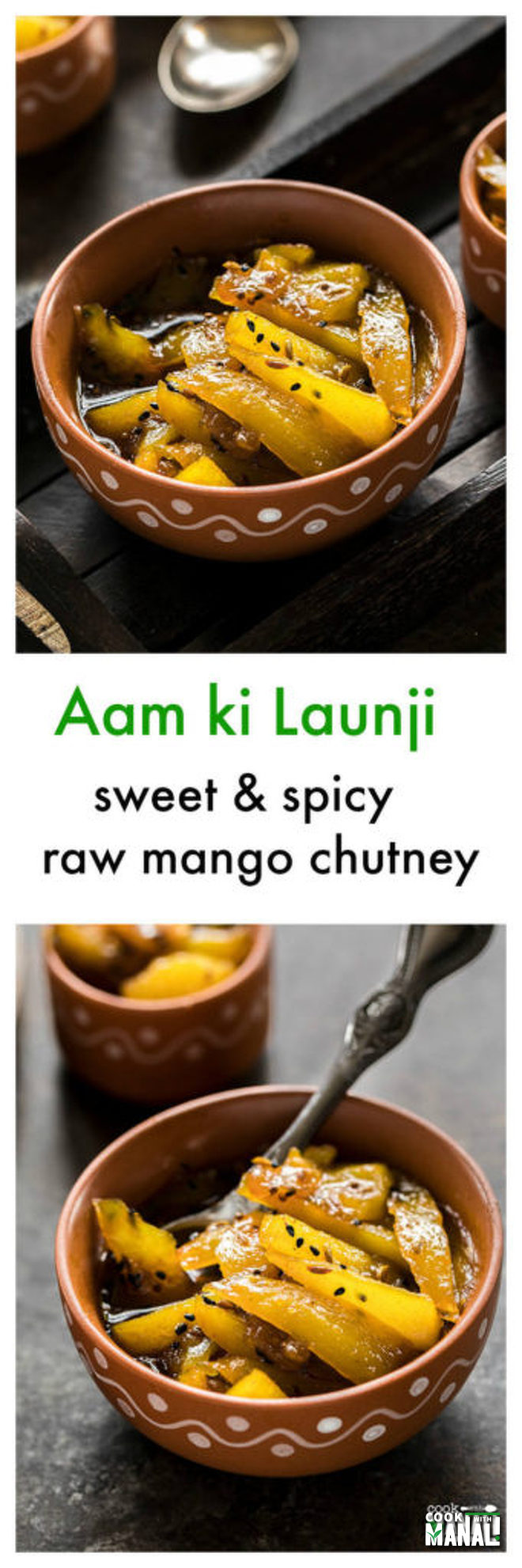 Aam ki Launji (Sweet & Spicy Raw Mango Chutney) - Cook With Manali