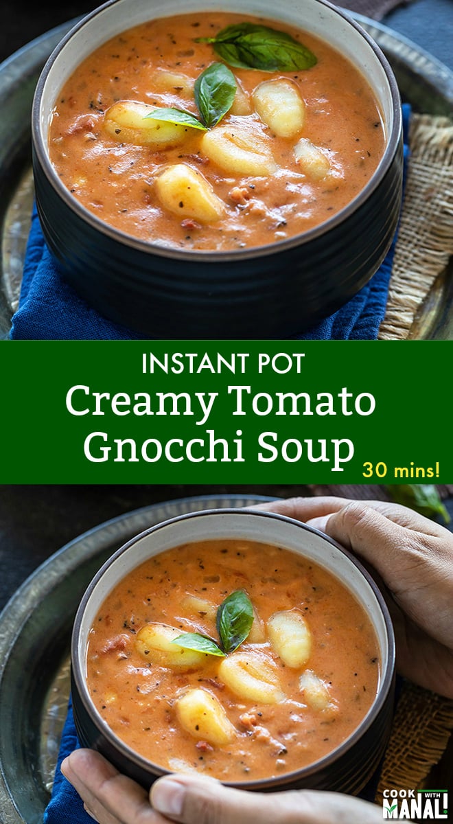 Instant Pot Creamy Tomato Gnocchi Soup Cook With Manali