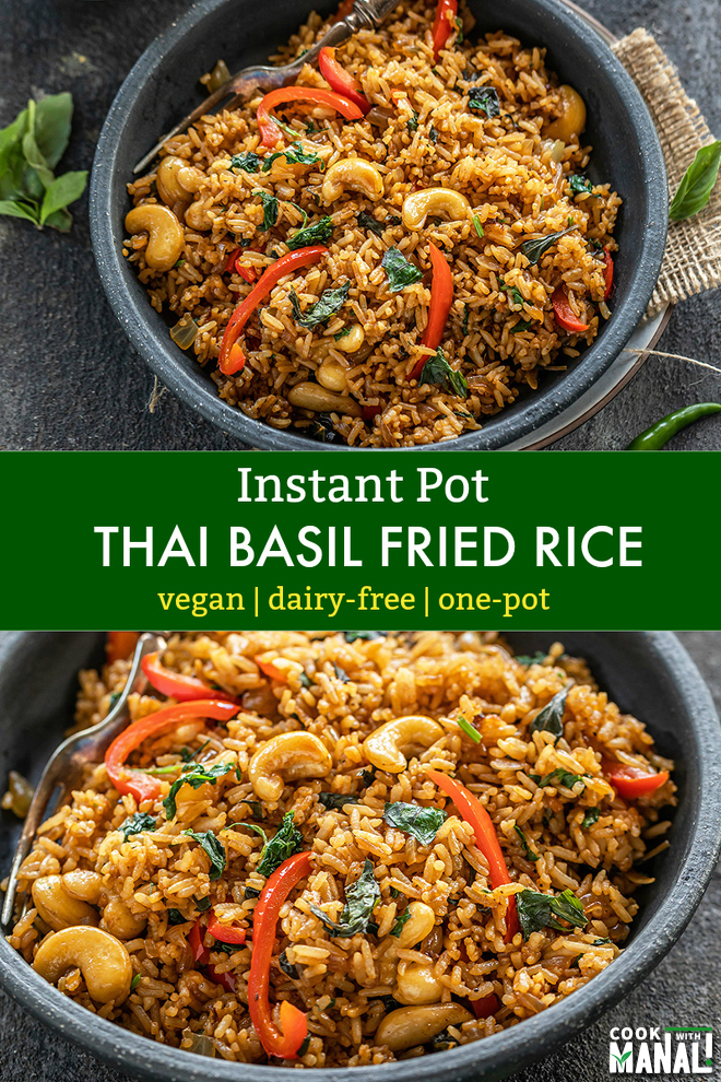 Instant Pot Thai Basil Fried Rice (Vegan) - Cook With Manali