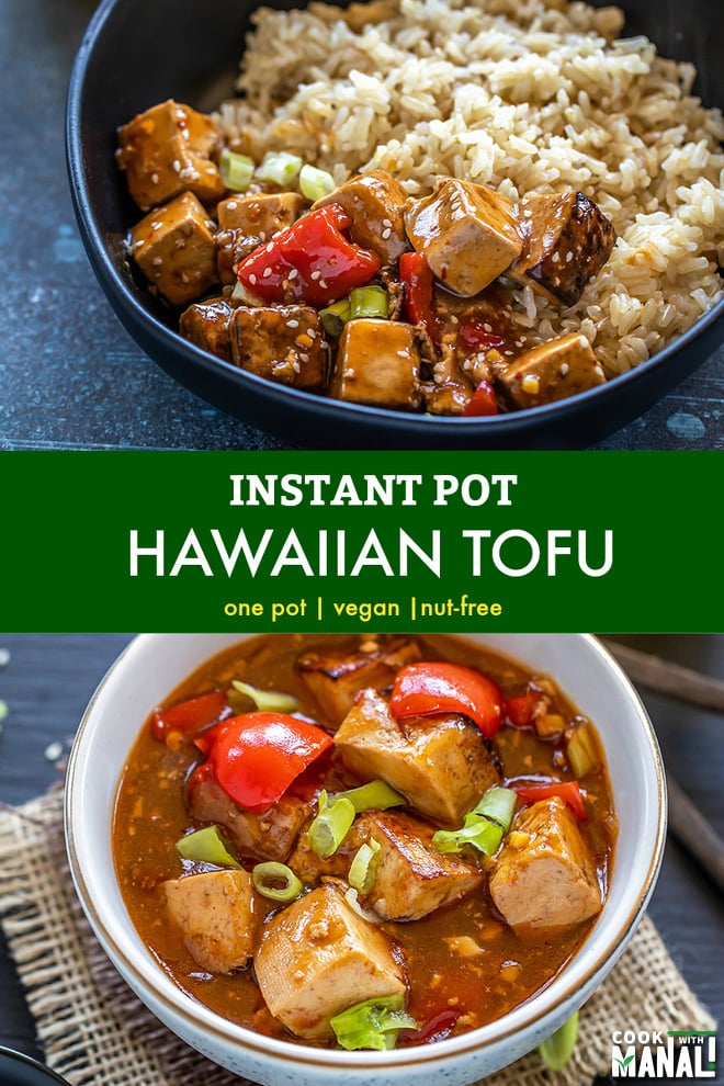 Instant Pot Hawaiian Tofu (Tofu in Pineapple Sauce) Cook With Manali