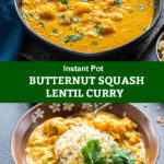 Pinterest graphic for butternut squash lentil curry